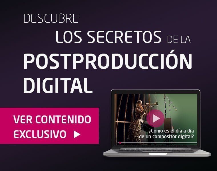 Descubre los secretos de la postproduccion digital