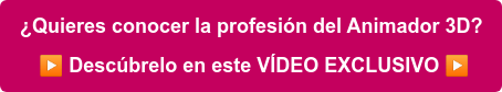 ¿Quieres conocer la profesión del Animador 3D? ️ Descúbrelo en este VÍDEO EXCLUSIVO ️